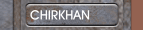 CHIRKHAN