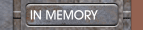IN MEMORY