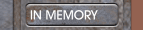 IN MEMORY